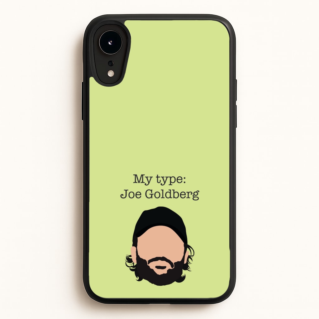 My Type: Joe - You Phone Case for iPhone XR
