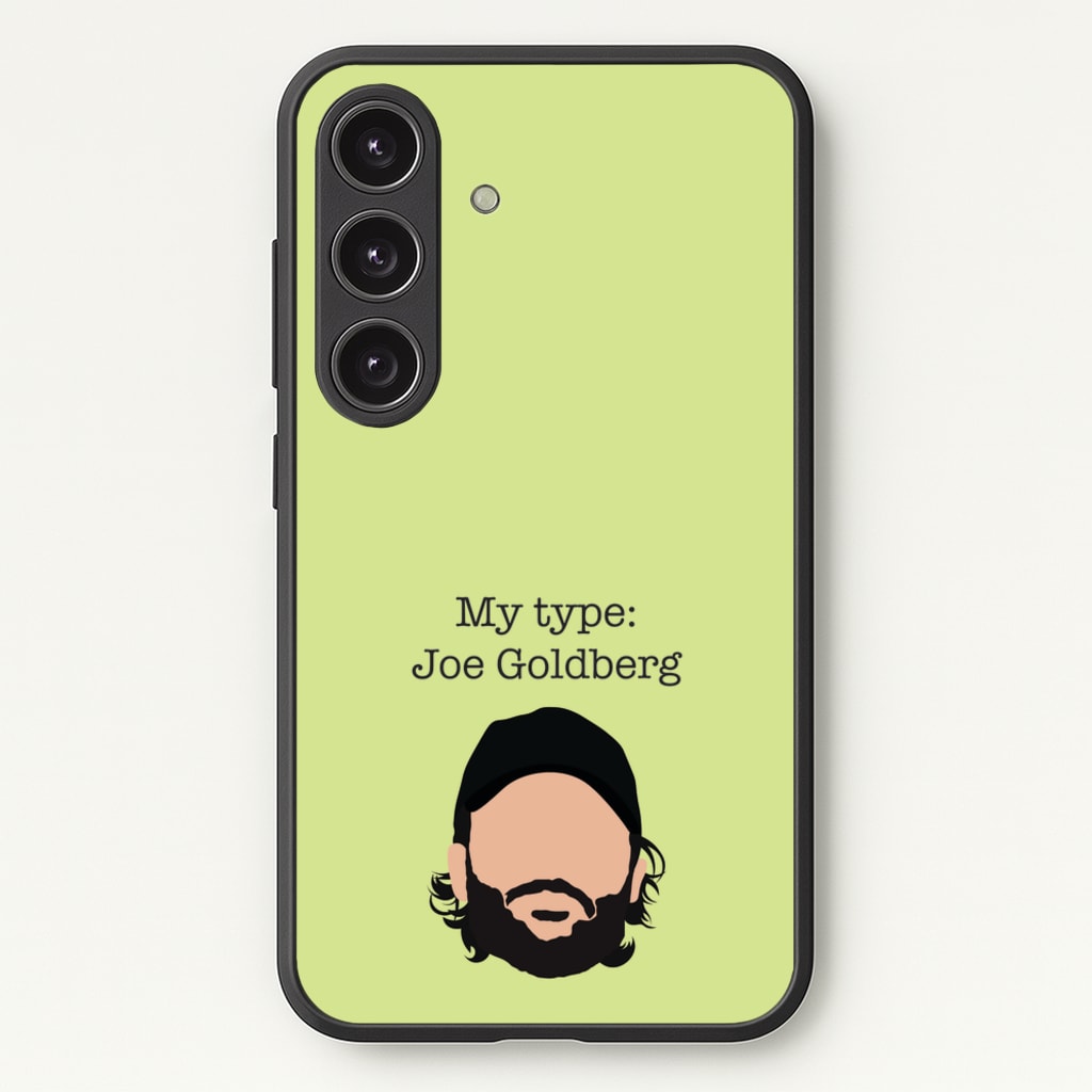 My Type: Joe - You Phone Case for Galaxy S24FE