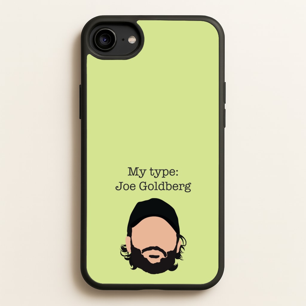 My Type: Joe - You Phone Case for iPhone 6 / 7 / 8 / SE