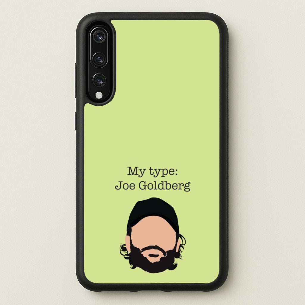 My Type: Joe - You Phone Case for Huawei P20 Pro