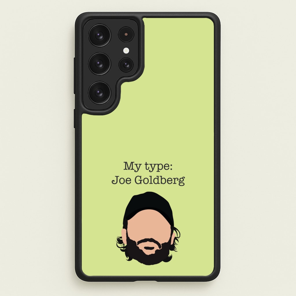 My Type: Joe - You Phone Case for Galaxy S22 Ultra