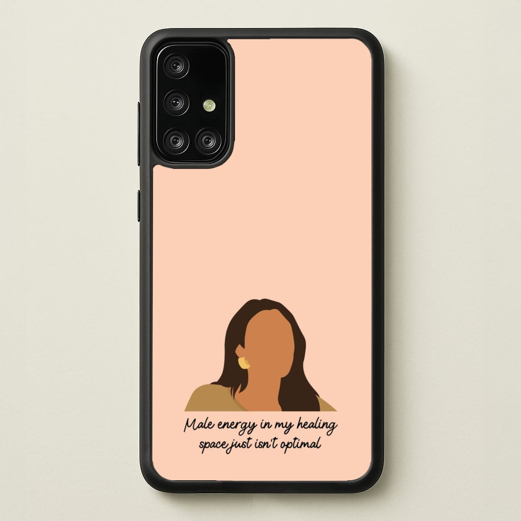 Male Energy - You Phone Case for Galaxy A71