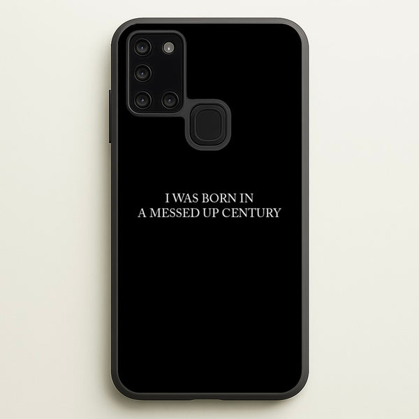 I Was Born In A Messed Up Century - Yungblud Phone Case for Galaxy A21s
