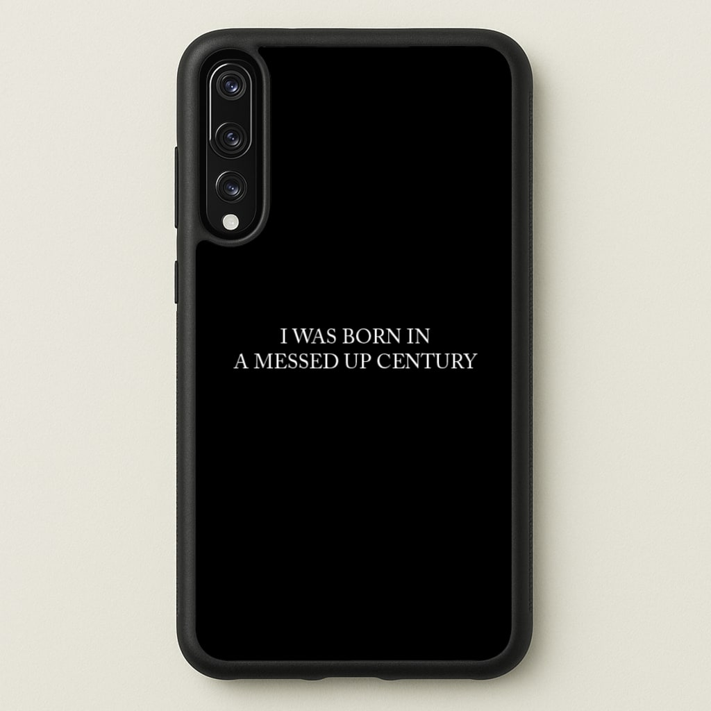 I Was Born In A Messed Up Century - Yungblud Phone Case for Huawei P20 Pro