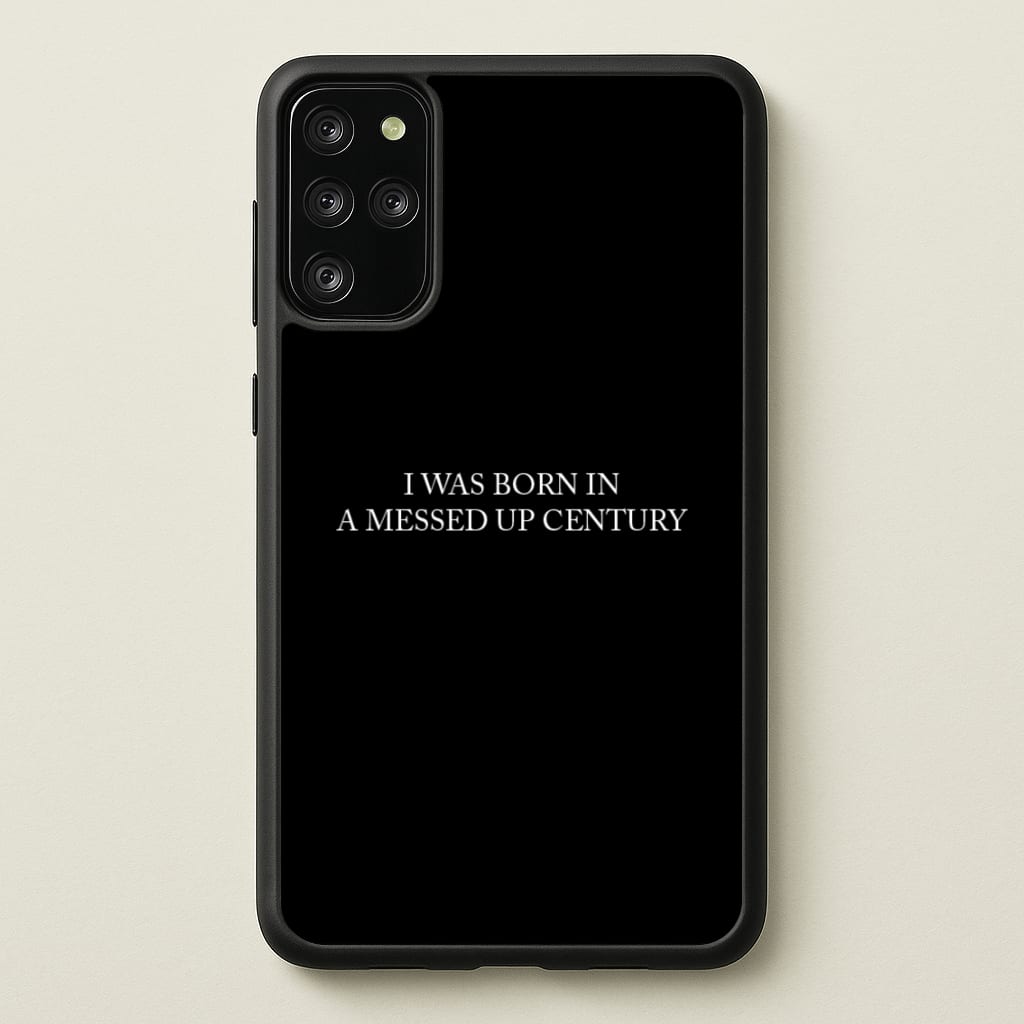 I Was Born In A Messed Up Century - Yungblud Phone Case for Galaxy S20 Plus