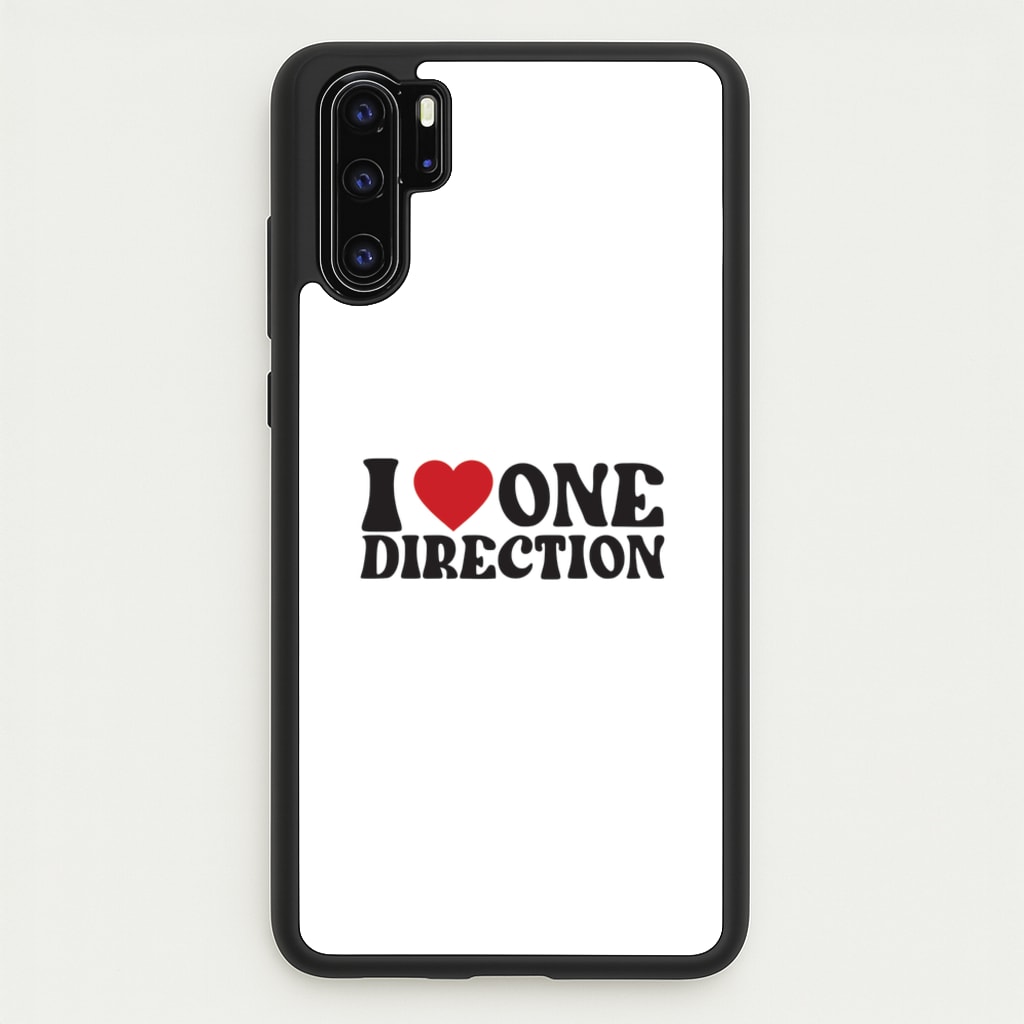 I Love Direction - One Direction Phone Case for Huawei P30 Pro