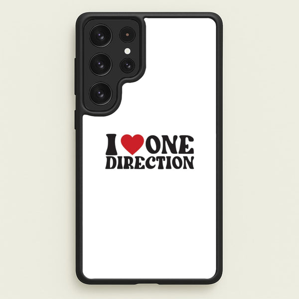 I Love Direction - One Direction Phone Case for Galaxy S23 Ultra