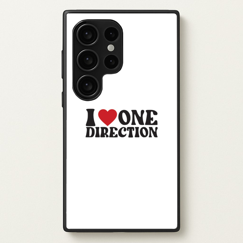 I Love Direction - One Direction Phone Case for Galaxy S24 Ultra
