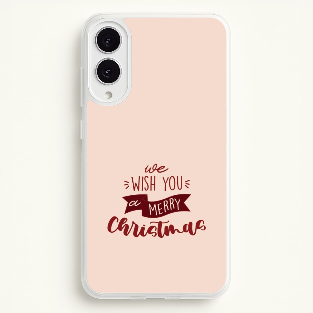 We Wish You A Merry Christmas Quote Galaxy S25 Edge Case