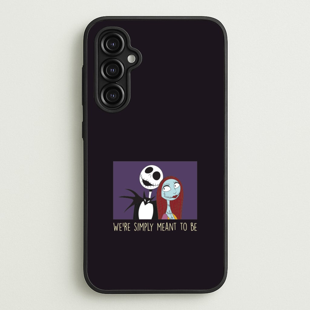 We're Simply Meant To Be Galaxy A14 Case