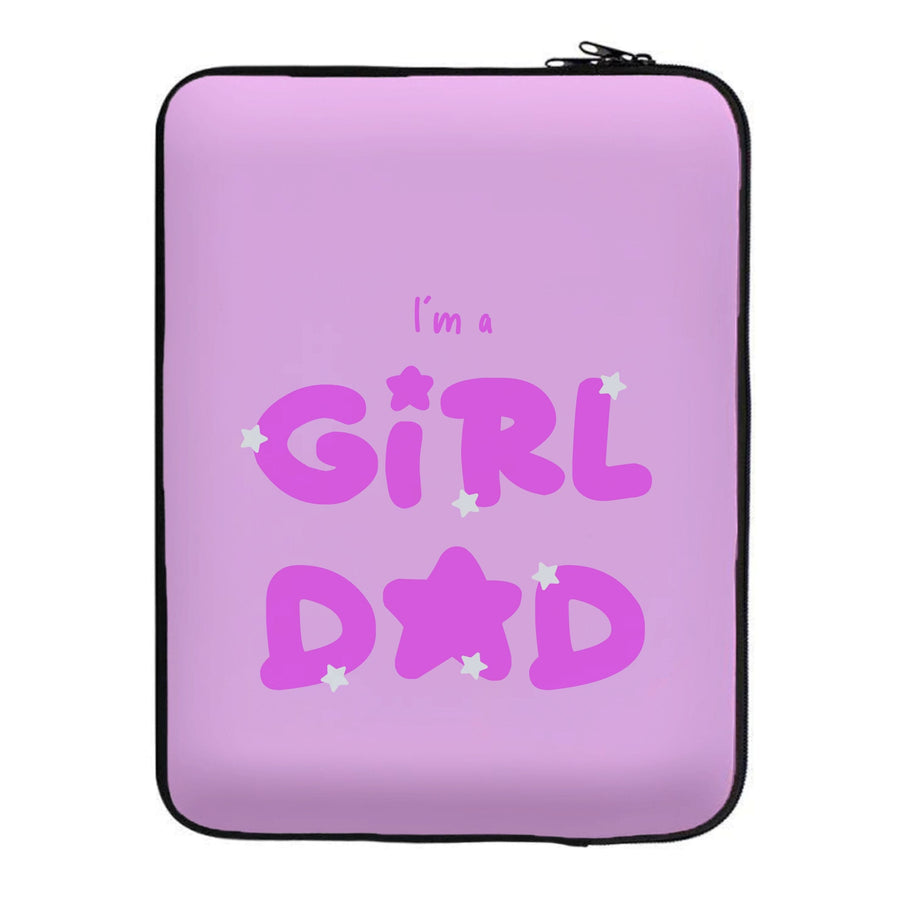 I'm A Girl Dad - Personalised Father's Day Laptop Sleeve