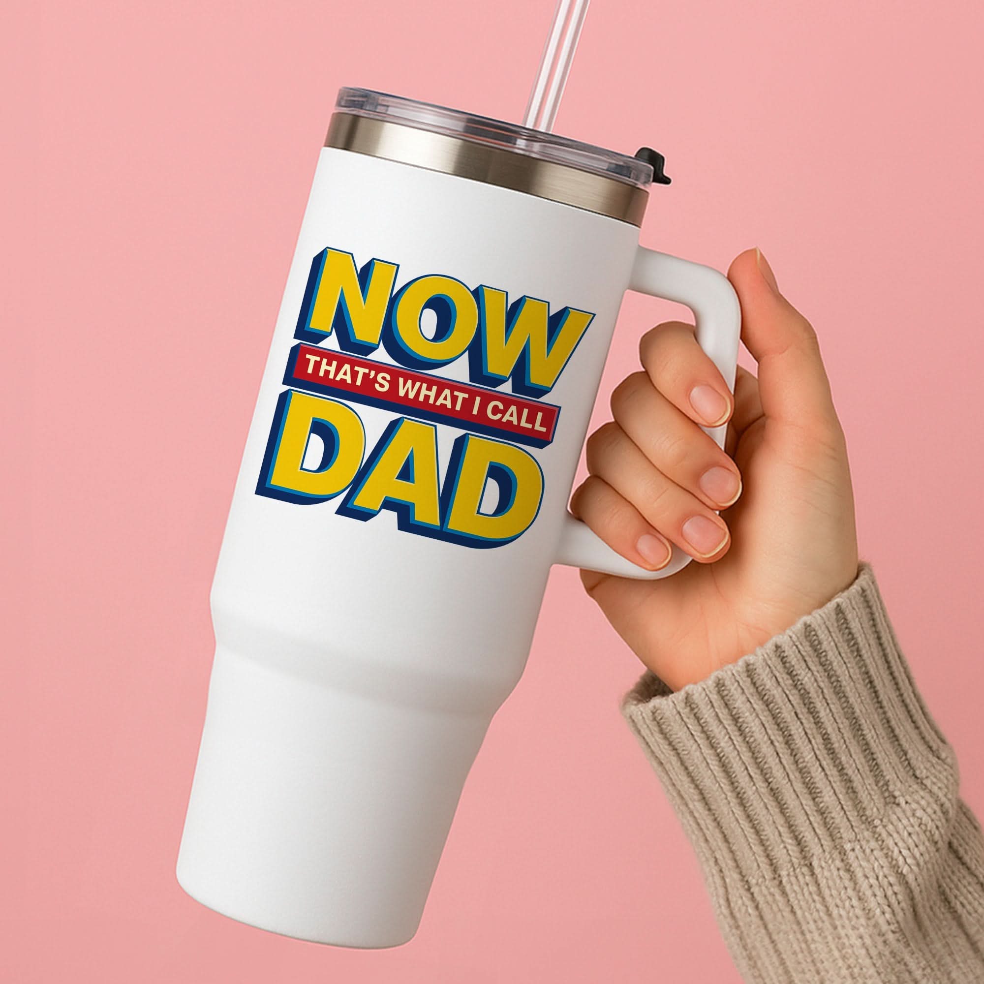 Now That's What I Call Dad - Father's Day Tumbler
