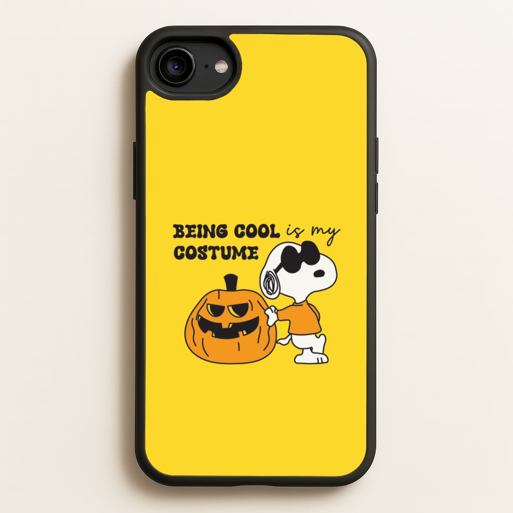 Being Cool Is My Costume iPhone 6 / 7 / 8 / SE Case