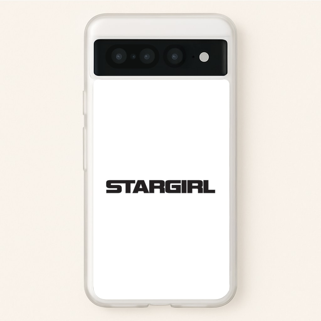 Stargirl Google Pixel 7 Pro Case