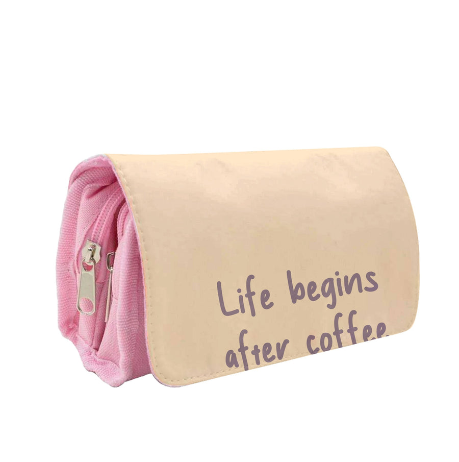 Life Begins After Coffee - Aesthetic Quote Pencil Case
