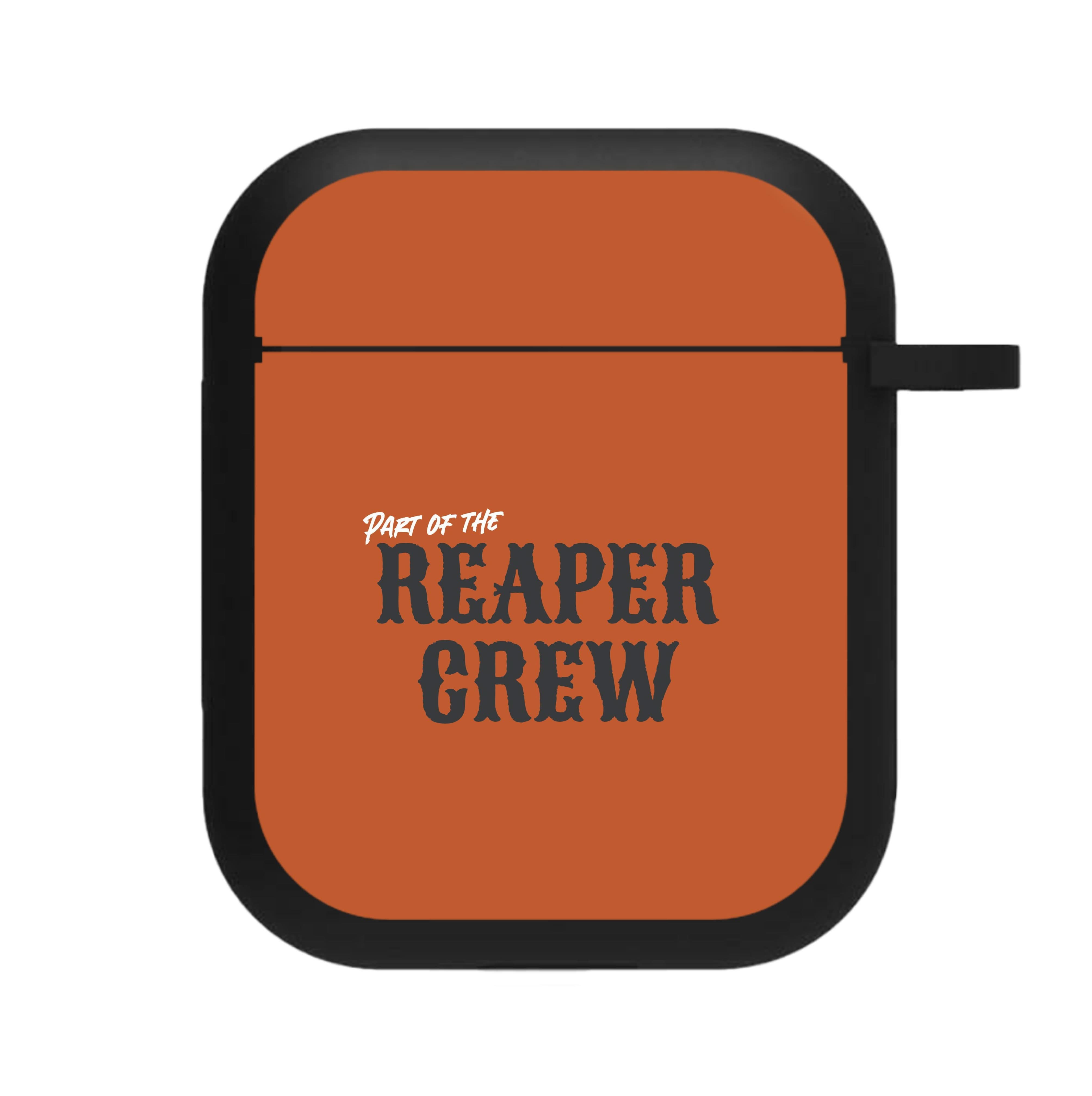 Part Of The Reaper Crew AirPods Case