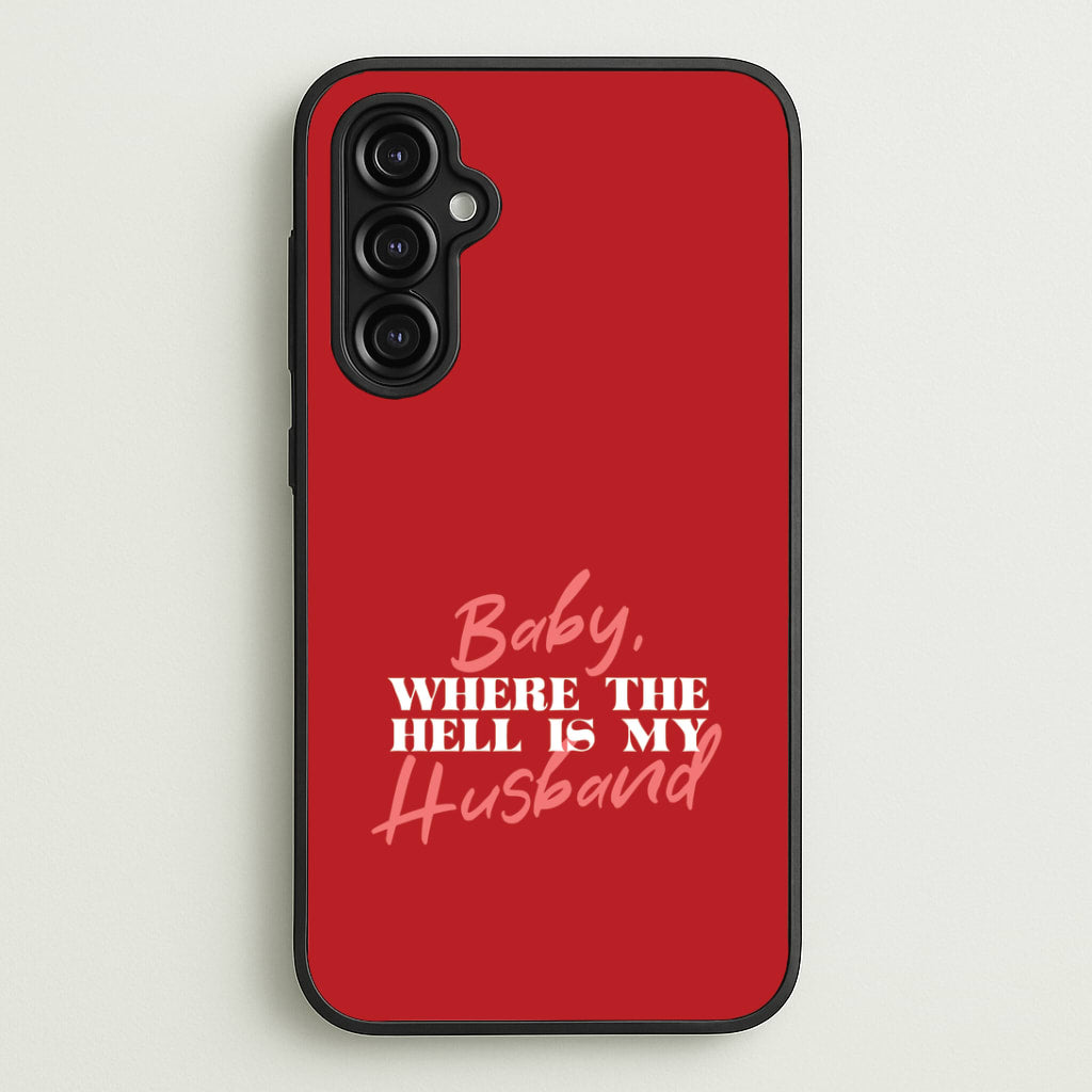 Baby, Where The Hell Galaxy A14 Case