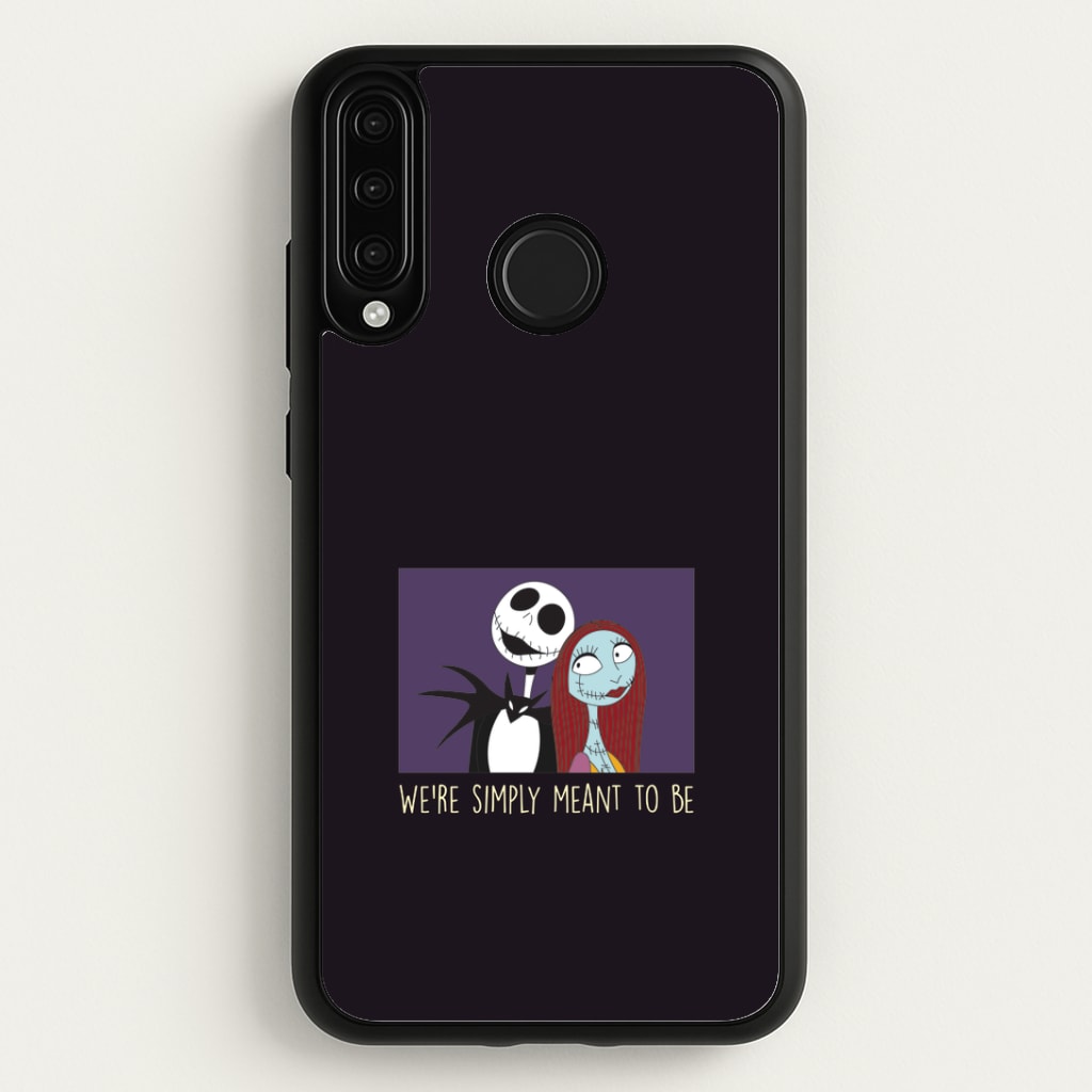 We're Simply Meant To Be Huawei P30 Lite Case