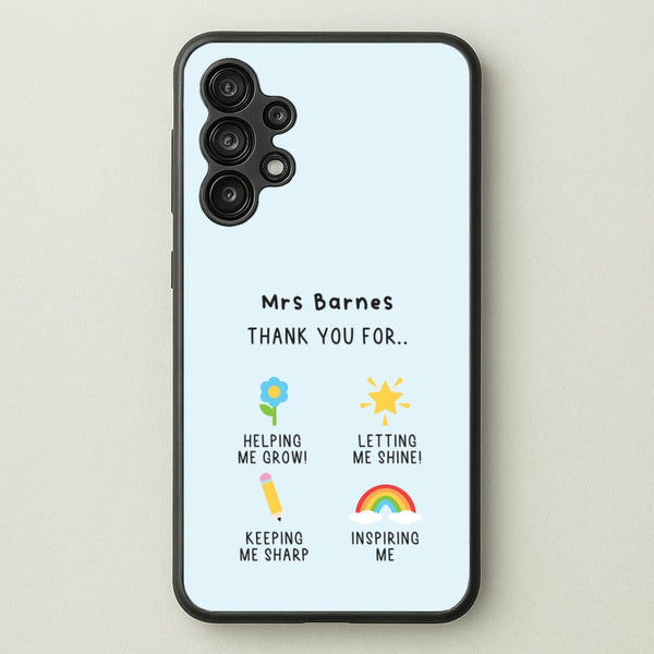 Thank You For Helping Me Galaxy A13 Case