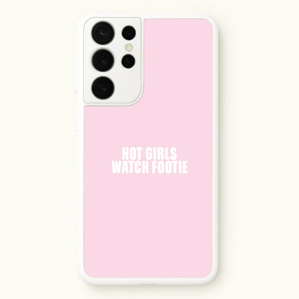 Hot Girls Watch Footie Galaxy S21 Ultra Case