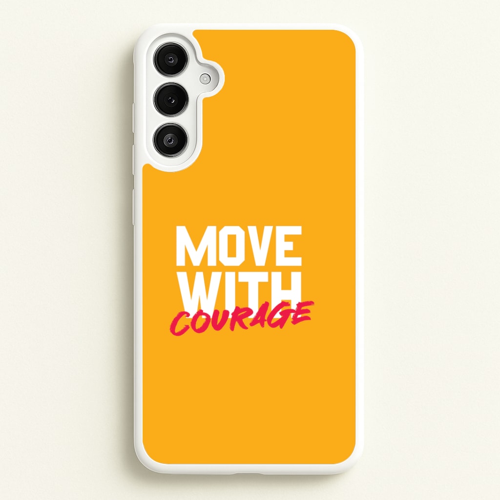 Move With Courage Galaxy A34 Case