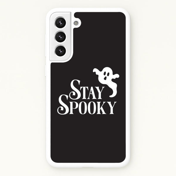 Stay Spooky Galaxy S21 Plus Case