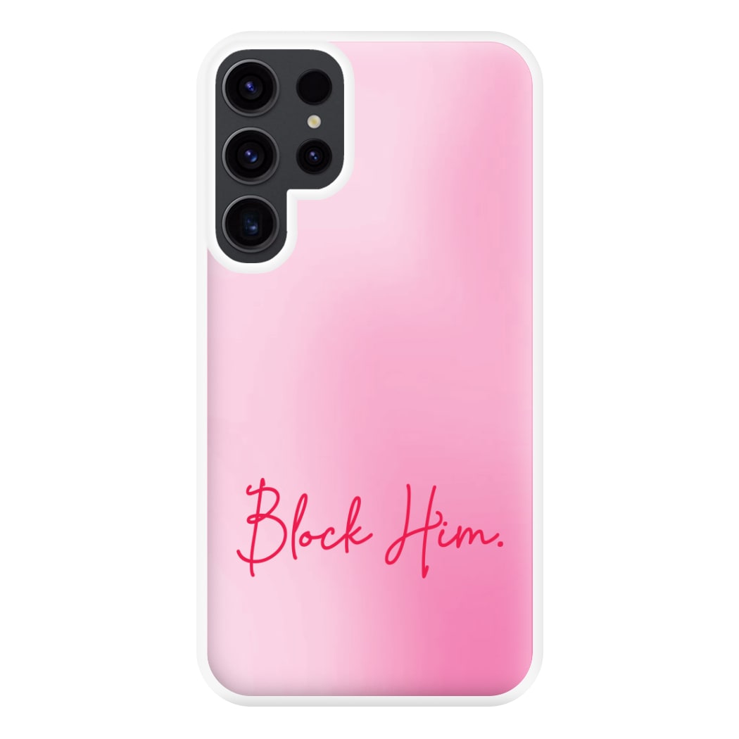 Block Him Pink Gradient Galaxy S23 Ultra Case