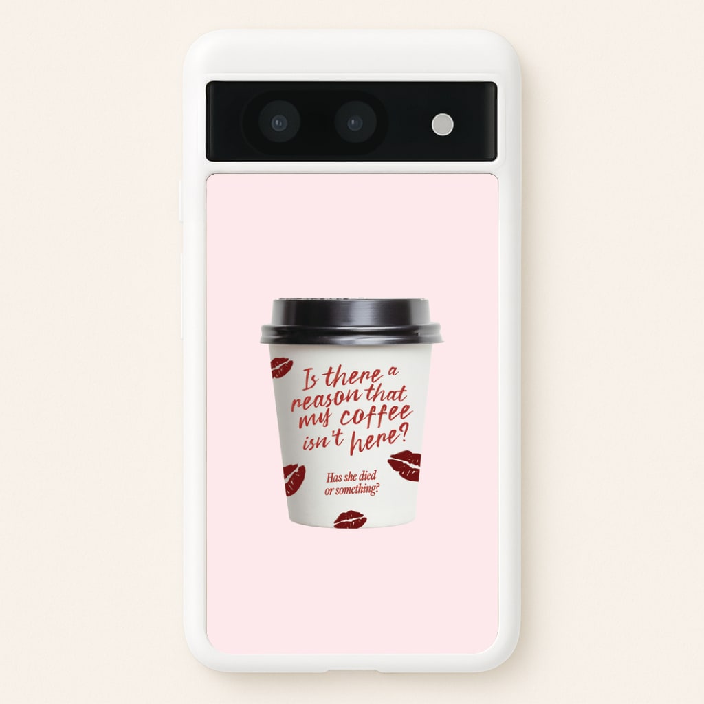 Where's My Coffee?! Google Pixel 8a Case