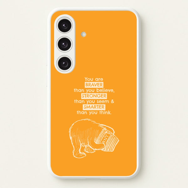 You Are Braver Galaxy S24FE Case