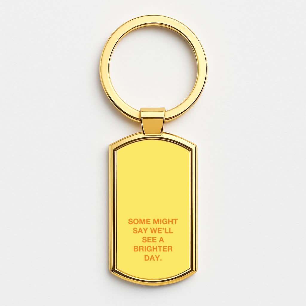 A Brighter Day Gold Keyring