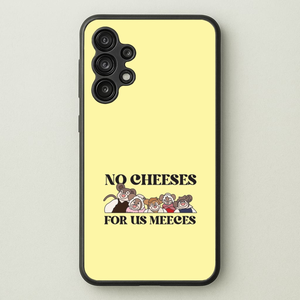 No Cheeses For Us Meeces II Galaxy A13 Case
