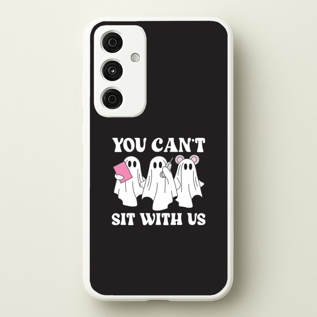 You Can't Sit With Us Ghosts Galaxy A35 Case
