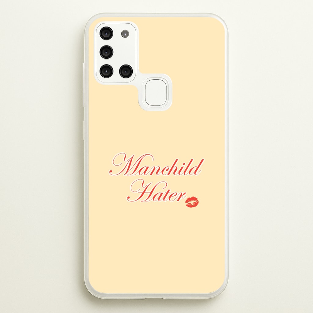 Manchild Hater Galaxy A21s Case