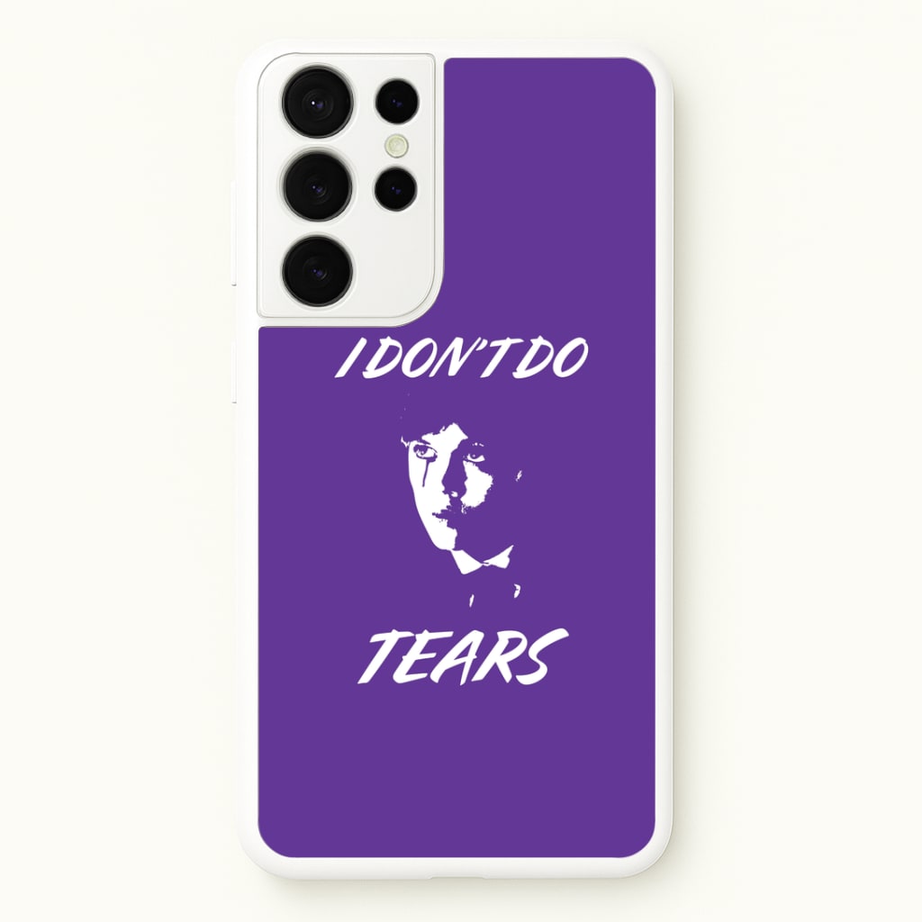 I Don't Do Tears Galaxy S21 Ultra Case