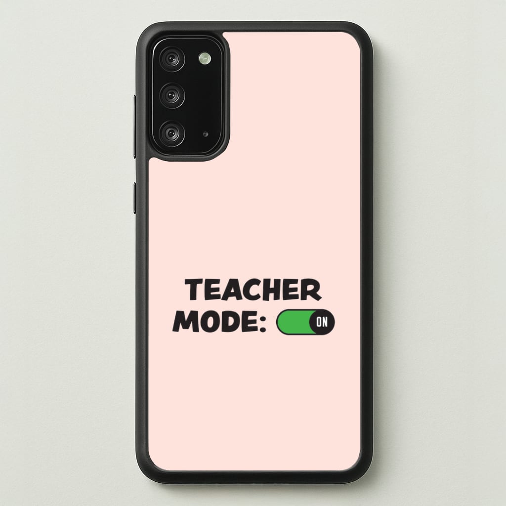 Teacher Mode On Galaxy Note 20 Case