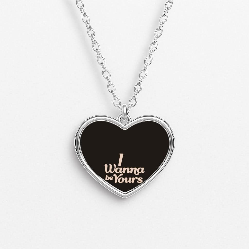 I Wanna Be Yours Heart Necklace