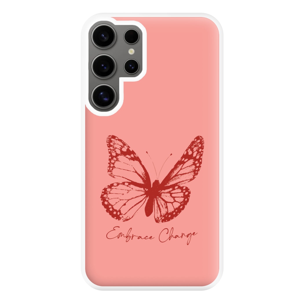 Embrace Change Butterfly Galaxy S24 Ultra Case