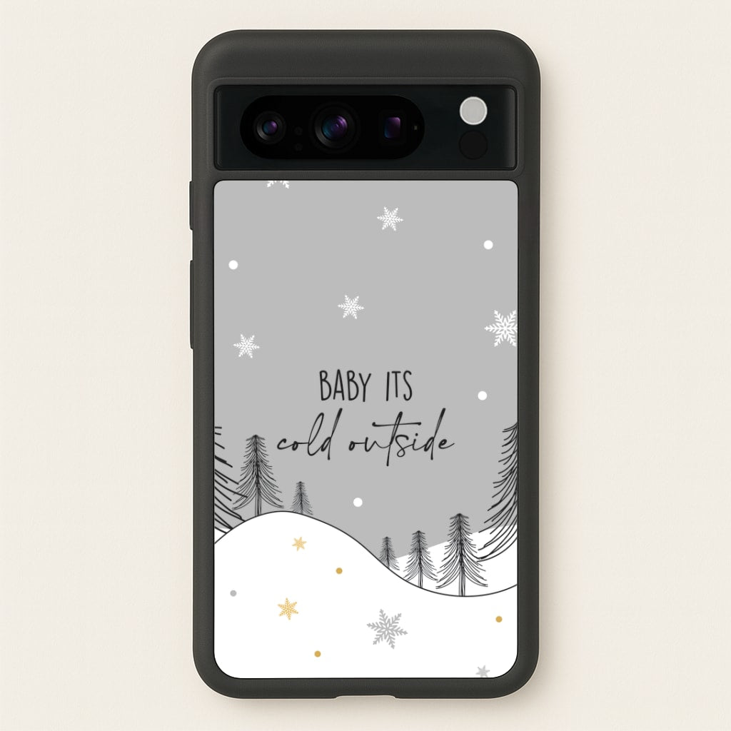 Baby It's Cold Outisde Landscape Google Pixel 8 Pro Case