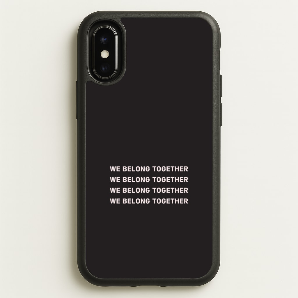 Belong Together iPhone X / XS Case