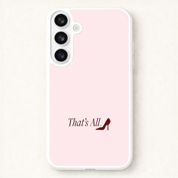 That's All Galaxy S26 Case