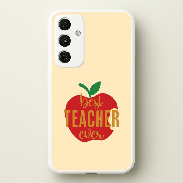 Apple Best Teacher Ever Galaxy A55 Case