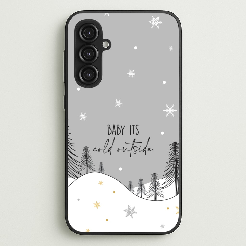 Baby It's Cold Outisde Landscape Galaxy S23FE Case