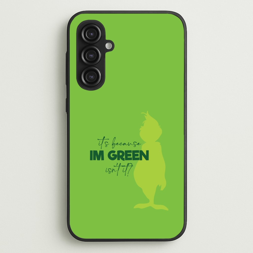 Because I'm Green Galaxy S23FE Case