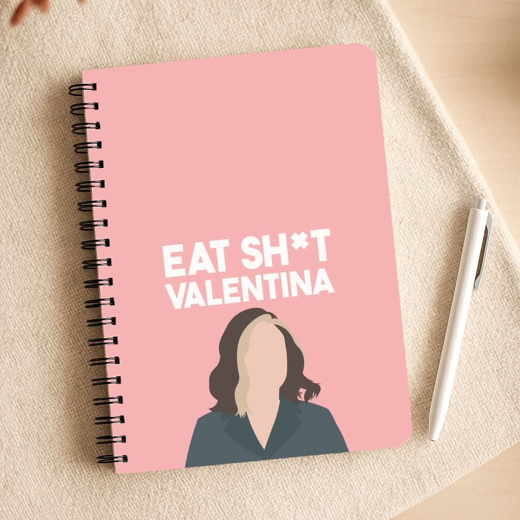 Eat Sh*t Valentina Notepad