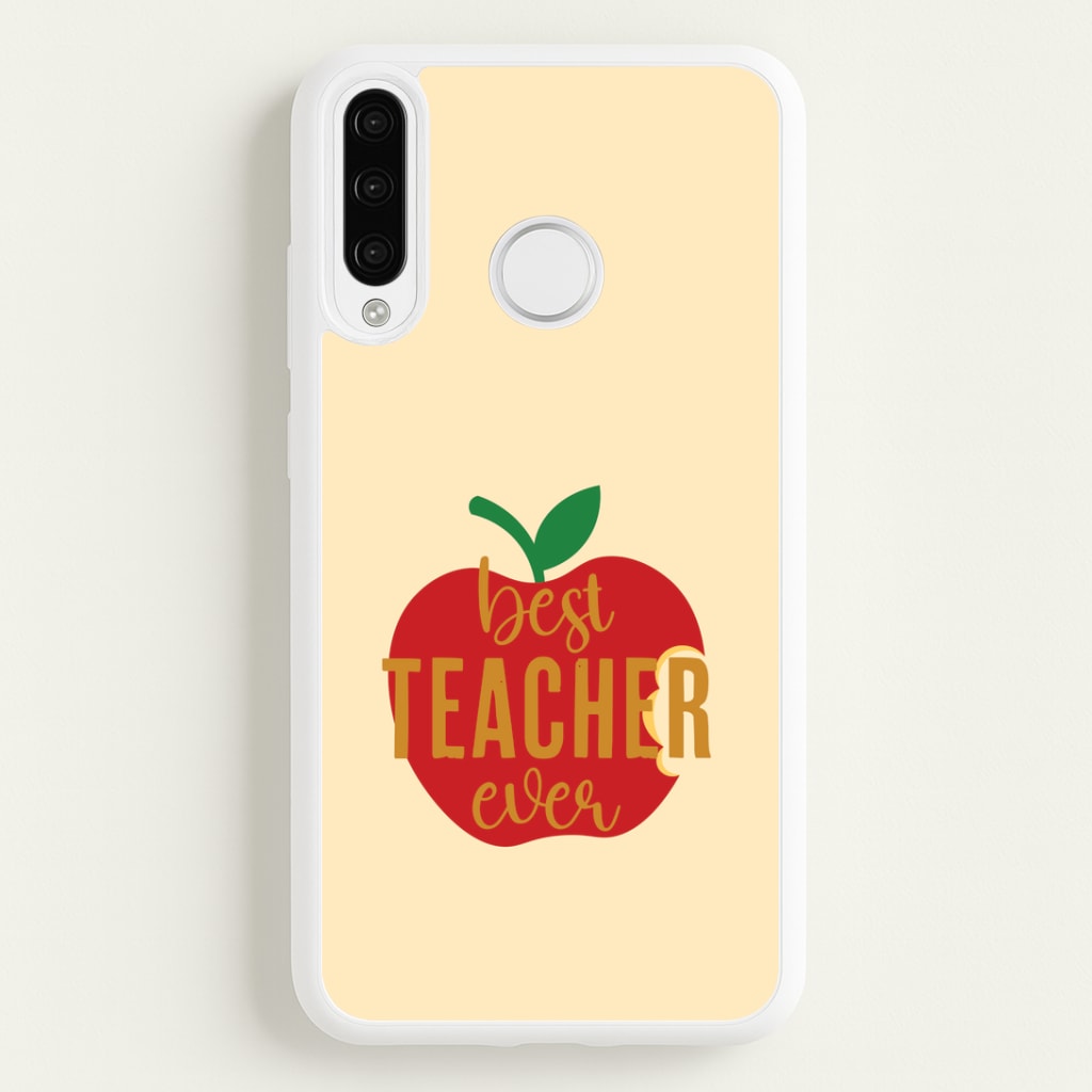 Apple Best Teacher Ever Huawei P30 Lite Case