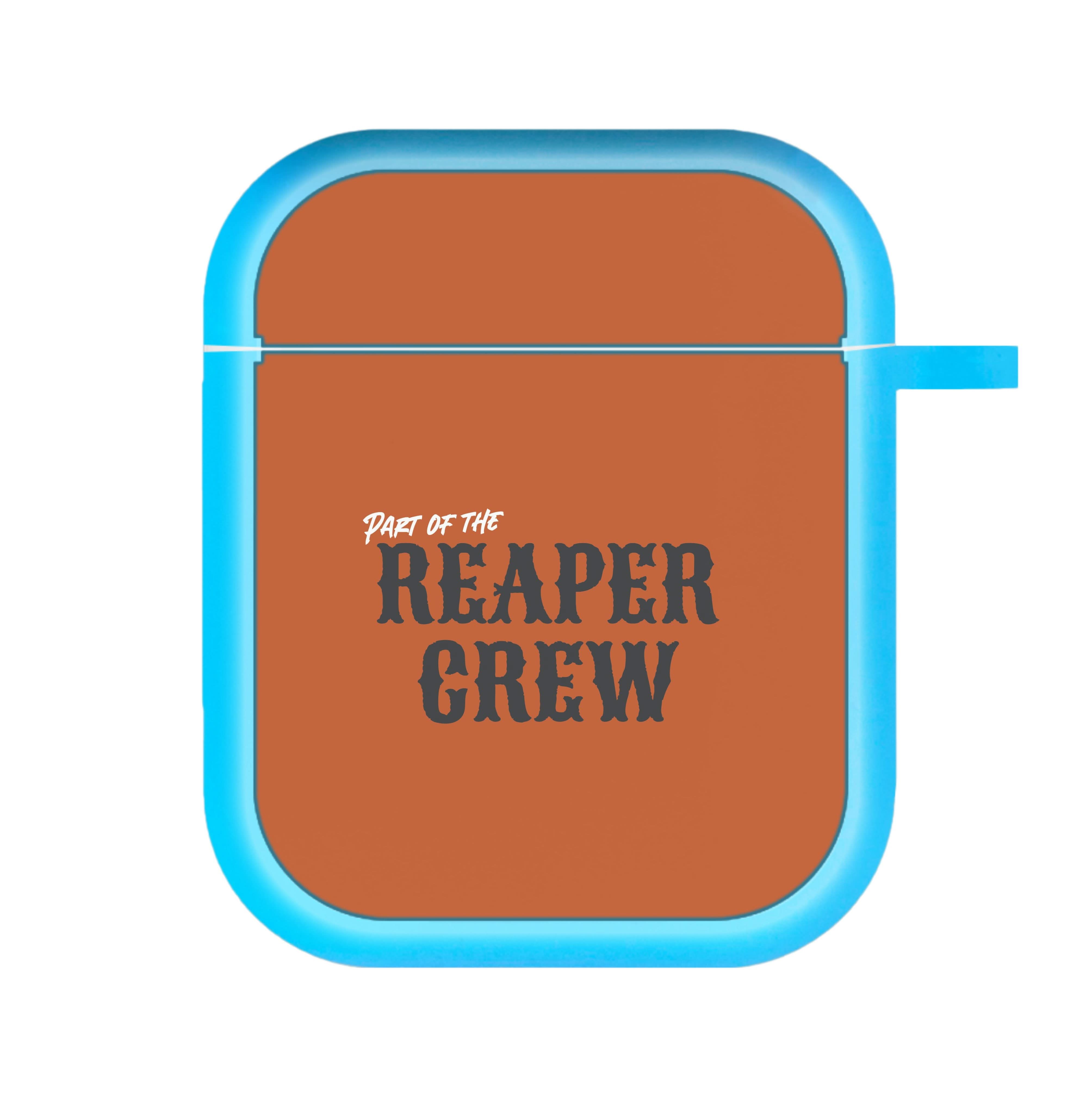 Part Of The Reaper Crew AirPods Case
