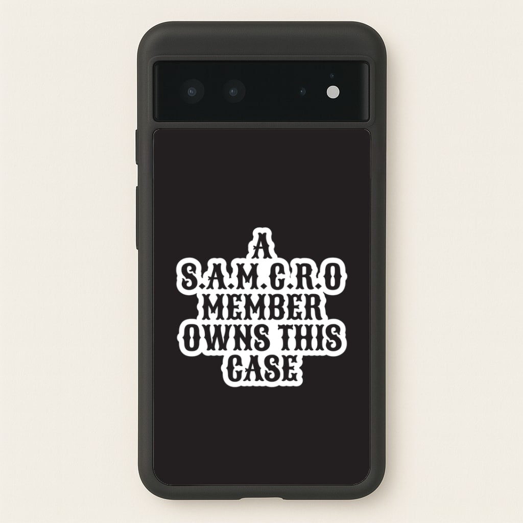 SAMCRO Member Google Pixel 6 Case