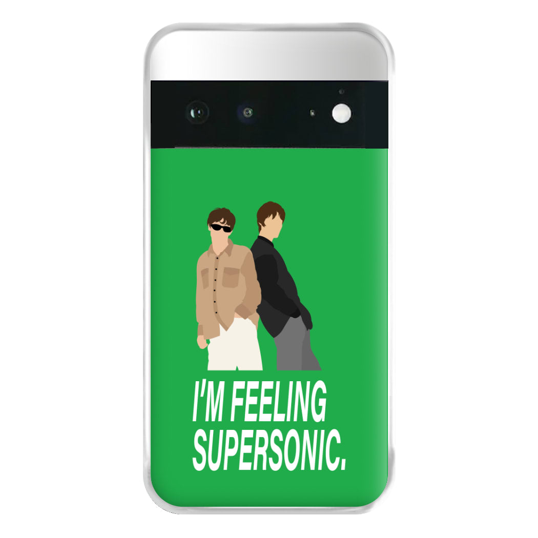 I'm Feeling Supersonic Google Pixel 6a Case