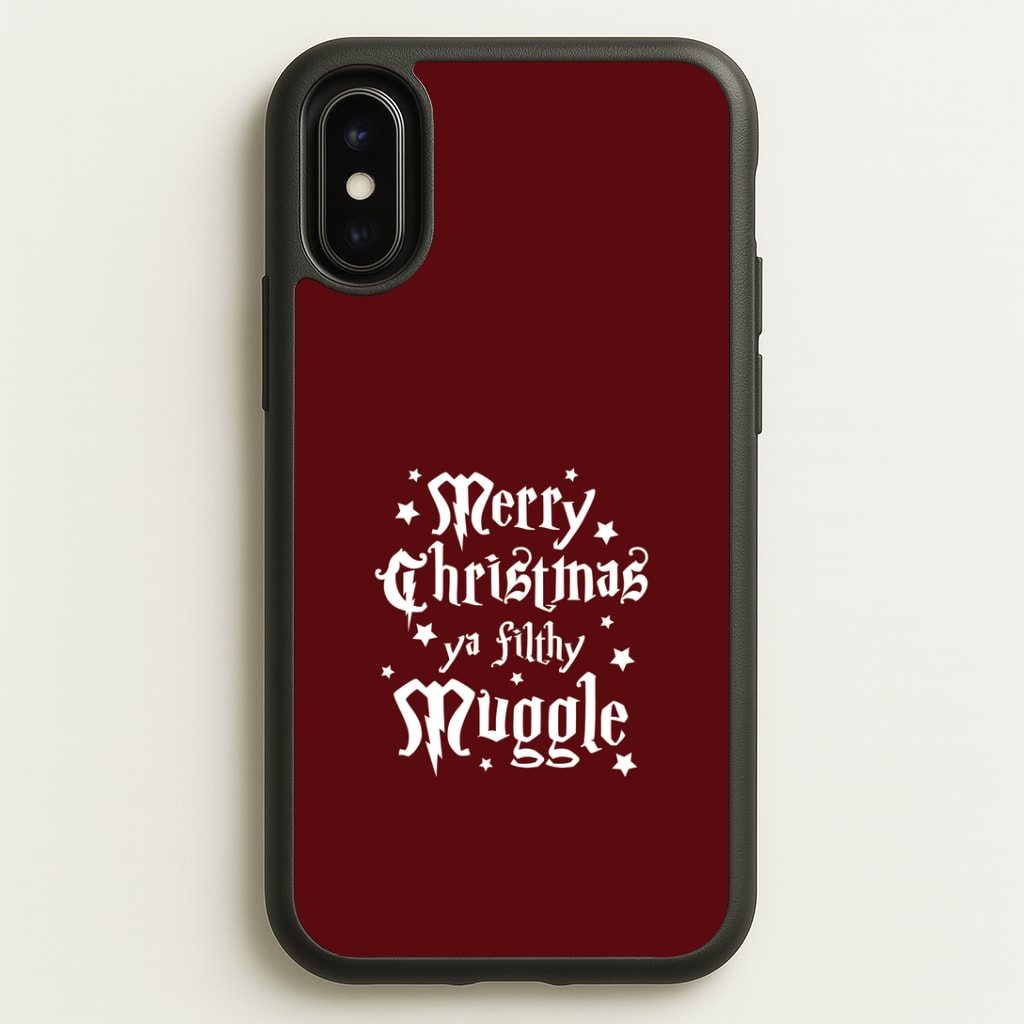 Merry Christmas You Filthy Muggle iPhone X / XS Case