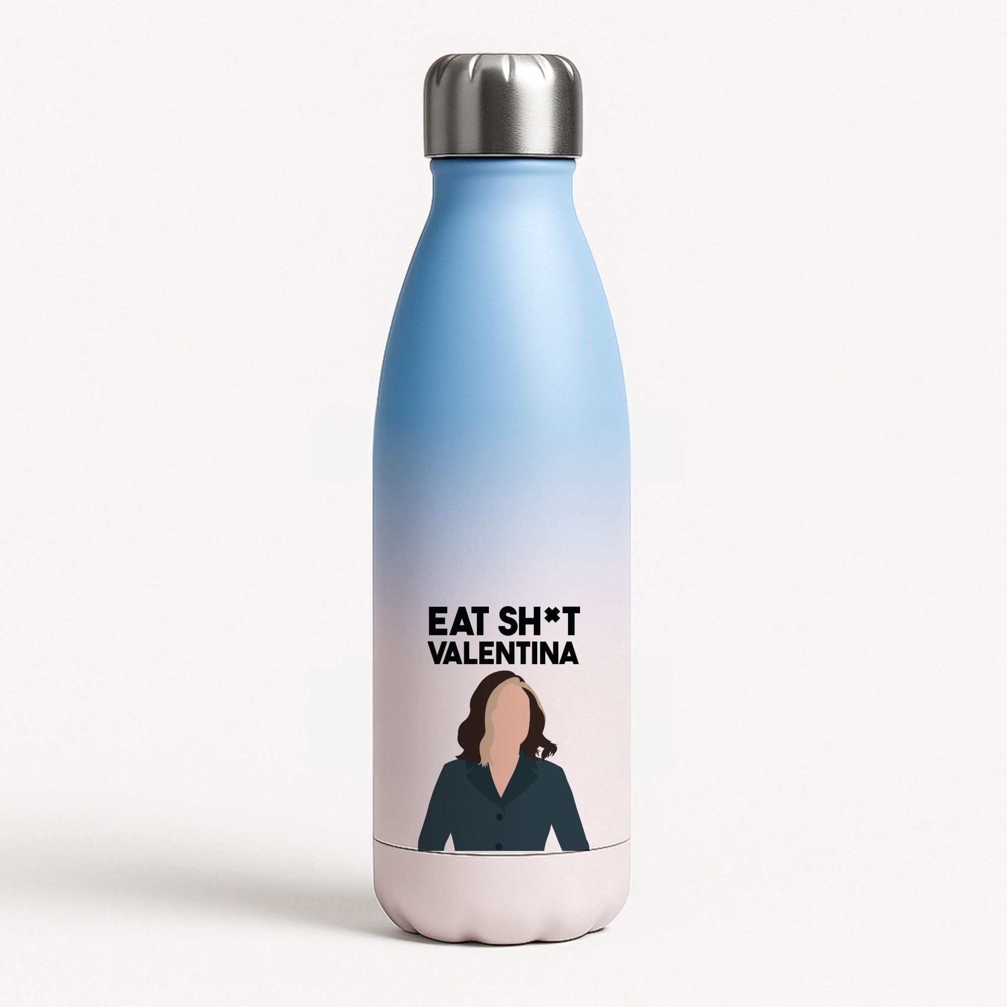 Eat Sh*t Valentina Blue Water Bottle